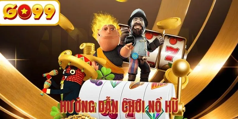 Hướng dẫn chơi cơ bản
