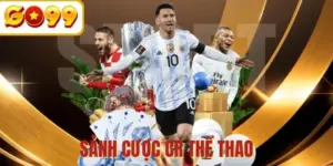 CR thể thao - Sân chơi thỏa mãn niềm đam mê bùng cháy