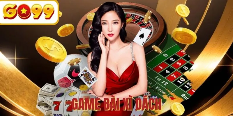 Trải nghiệm Xì Dách phiên bản Việt